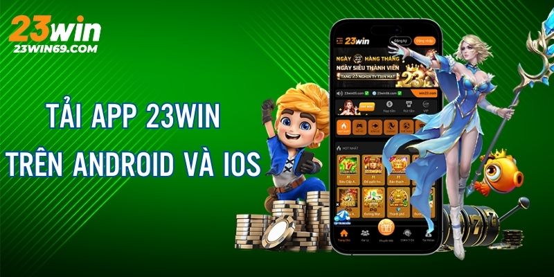 hướng dẫn cách Tải app 23win