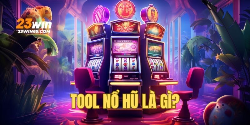 Công cụ thần thắng giúp bạn lấy được lợi thế trong slot game